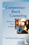 Cockburn, Jack - Competency-Based Counseling - Building on Client Strengths