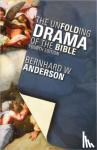 Anderson, Bernhard W. - The Unfolding Drama of the Bible - Fourth Edition