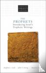 Cook, Stephen L., Strong, John T., Tuell, Steven S. - The Prophets - Introducing Israel's Prophetic Writings