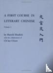 Harold Shadick - A First Course in Literary Chinese