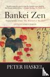 Haskel, Peter - Bankei Zen