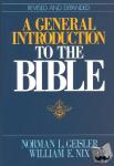 Norman L. Geisler, William E. Nix - A General Introduction to the Bible