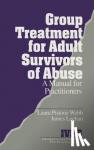 Webb, Laura Pistone, Leehan, James - Group Treatment for Adult Survivors of Abuse - A Manual for Practitioners