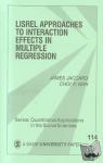 Jaccard, James, Wan, Choi K. - LISREL Approaches to Interaction Effects in Multiple Regression