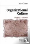 Martin, Joanne - Organizational Culture - Mapping the Terrain