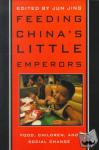  - Feeding China's Little Emperors