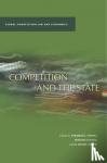  - Competition and the State
