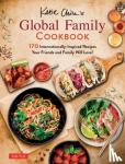 Chin, Katie - Katie Chin's Global Family Cookbook - Internationally-Inspired Recipes Your Friends and Family Will Love!
