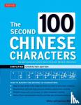 Matthews, Alison, Matthews, Laurence - The Second 100 Chinese Characters: Simplified Character Edition