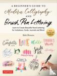 Shimano, Maki - A Beginner's Guide to Modern Calligraphy & Brush Pen Lettering