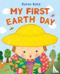 Katz, Karen - My First Earth Day