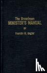 Segler, Franklin M. - The Broadman Minister's Manual