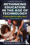 Collins, Allan, Halverson, Richard - Rethinking Education in the Age of Technology