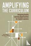  - Amplifying the Curriculum - Designing Quality Learning Opportunities for English Learners