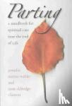 Aldredge-Clanton, Jann - Parting - A Handbook for Spiritual Care Near the End of Life