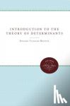 Browne, Edward Tankard - Introduction to the Theory of Determinants and Matrices