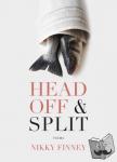 Finney, Nikky - Head Off & Split - Poems