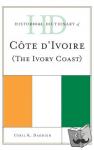 Daddieh, Cyril K. - Historical Dictionary of Cote d'Ivoire (The Ivory Coast)