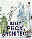 Beaty, Andrea - Iggy Peck, Architect