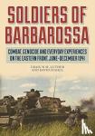 Stahel, David, Luther, Craig, Bakersfield, California - Soldiers of Barbarossa - Combat on the Eastern Front