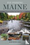 Mallard, Bob - Fly Fishing Maine
