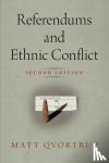 Qvortrup, Matt - Referendums and Ethnic Conflict