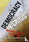 Boris Vormann, Christian Lammert - Democracy in Crisis - The Neoliberal Roots of Popular Unrest