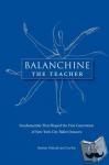 Walczak, Barbara, Kai, Una - Balanchine the Teacher