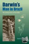 West, David A. - Darwin's Man in Brazil - The Evolving Science of Fritz Muller