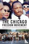 Finley, Mary Lou - The Chicago Freedom Movement - Martin Luther King Jr. and Civil Rights Activism in the North