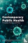 Capiluto, Eli, Scutchfield, F. Douglas - Contemporary Public Health - Principles, Practice, and Policy