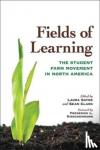 Kirschenmann, Frederick L. - Fields of Learning - The Student Farm Movement in North America