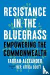 Alexander, Farrah, Scott, Attica - Resistance in the Bluegrass