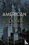 Freeland, David - American Hotel