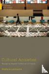 Stephanie Larchanche - Cultural Anxieties
