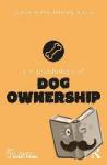 Barlow, Theresa, Roberts, Craig (Totton College, UK) - The Psychology of Dog Ownership