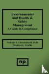 Cheremisinoff, Nicholas P. - Environmental and Health & Safety Management