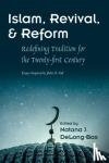  - Islam, Revival, and Reform