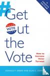 Green, Donald P., Gerber, Alan S. - Get Out the Vote