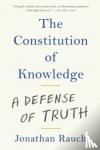 Rauch, Jonathan - The Constitution of Knowledge - A Defense of Truth