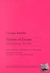 Bataille, Georges - Visions Of Excess