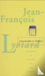 Jean-Francois Lyotard - Postmodern Fables
