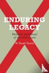 Towns, W. Stuart - Enduring Legacy