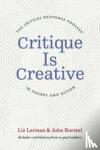 Lerman, Liz, Borstel, John - Critique Is Creative