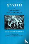 Chretien, de Troyes - Yvain, Or, the Knight With the Lion