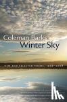 Barks, Coleman - Winter Sky - New and Selected Poems, 1968-2008