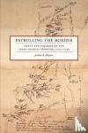 Haynes, Joshua S. - Patrolling the Border - Theft and Violence on the Creek-Georgia Frontier, 1770-1796