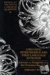 Toth, Gergely - Linguistic Interference and First-Language Attrition - German and Hungarian in the San Francisco Bay Area