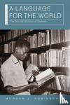 Robinson, Morgan J. - A Language for the World