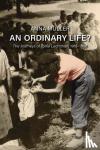 Muller, Anna - An Ordinary Life? - The Journeys of Tonia Lechtman, 1918–1996